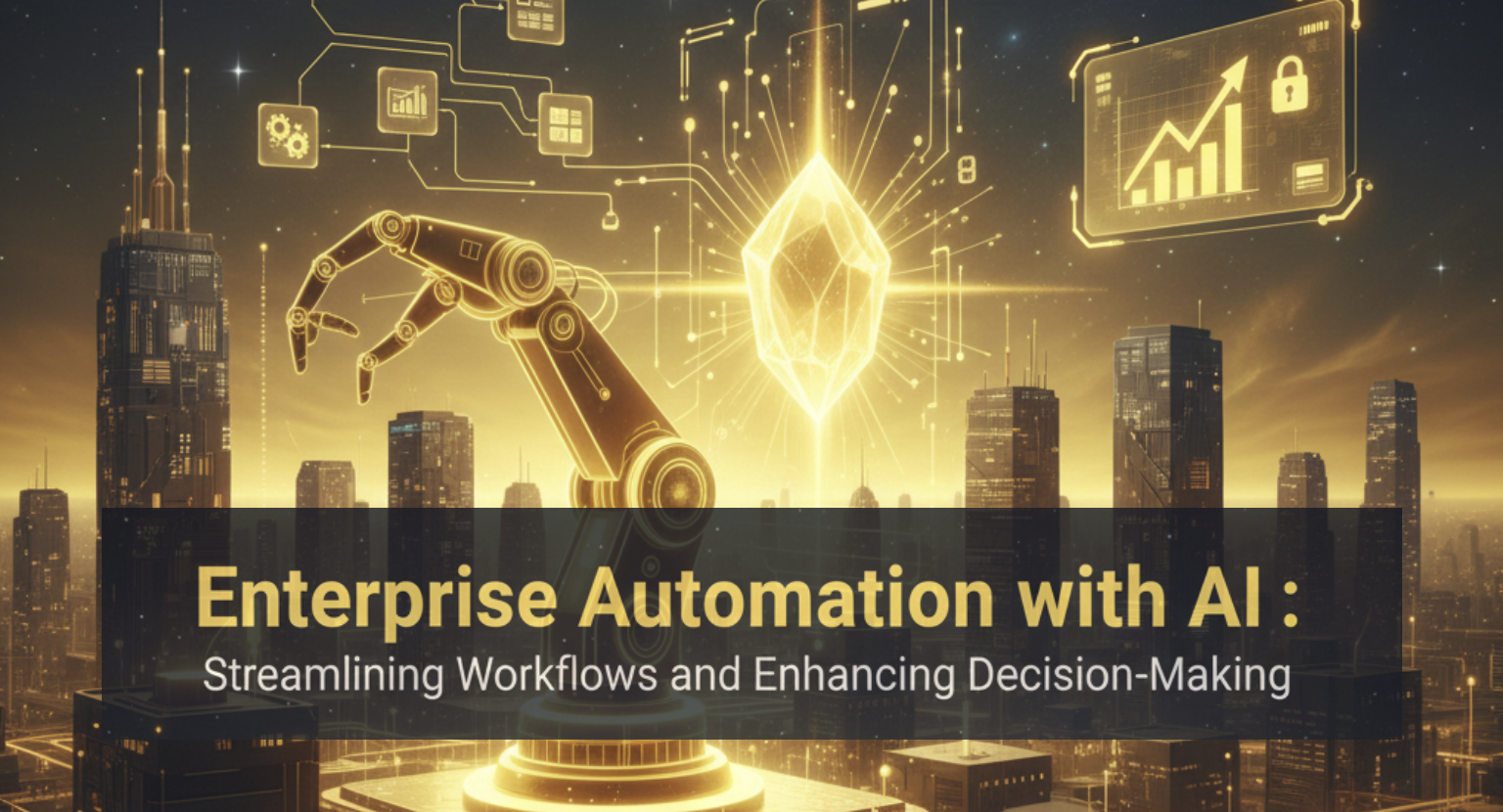 Enterprise Automation with AI: Streamlining Workflows and Enhancing ...
